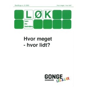 miniLk: Hvor meget-hvor lidt